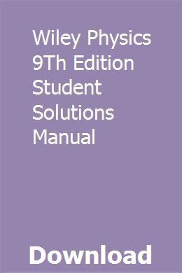 wiley physics 9th edition solution manual Kindle Editon