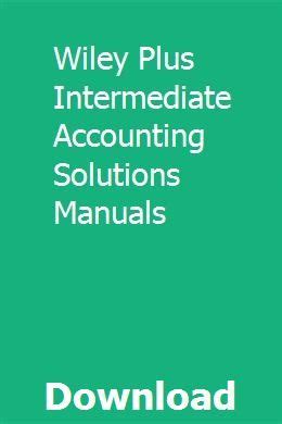 wiley plus intermediate accounting solutions 15th edition Epub