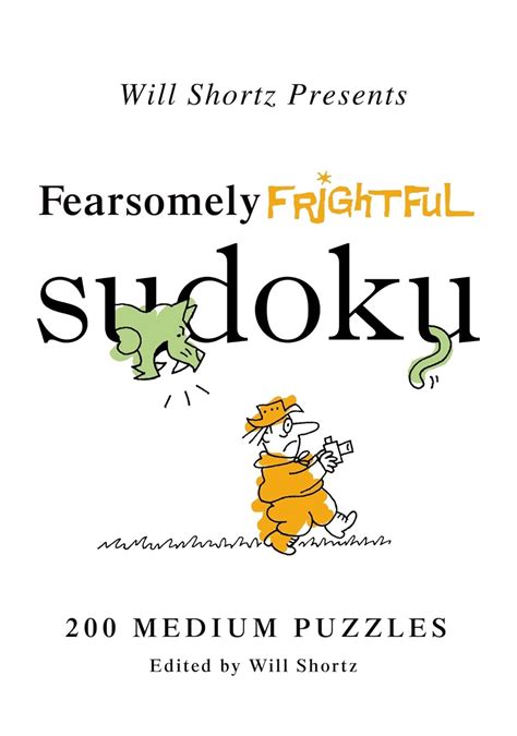 will shortz presents fearsomely frightful sudoku 200 medium puzzles Epub