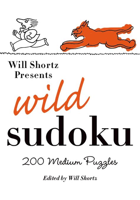 will shortz presents wild sudoku 200 medium puzzles Reader