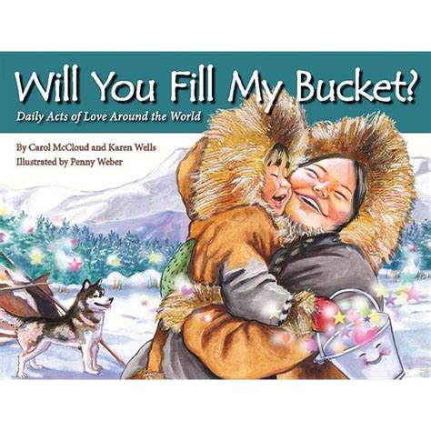 will you fill my bucket? daily acts of love around the world Reader