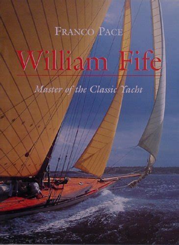 william fife master of the classic yacht Epub