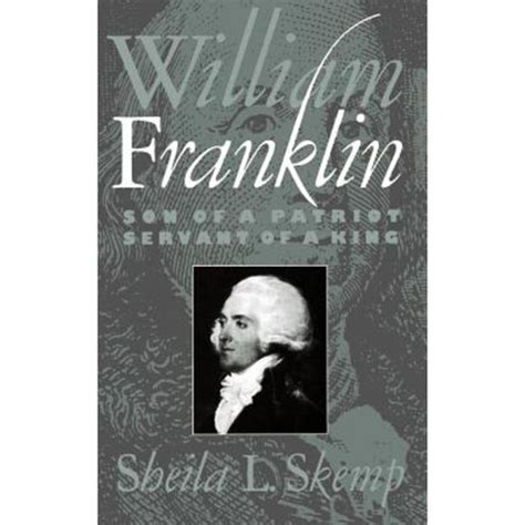 william franklin son of a patriot servant of a king Epub