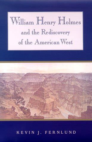 william henry holmes and the rediscovery of the american west PDF