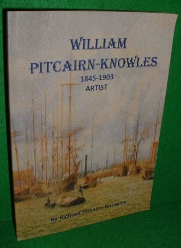 william pitcairn knowles 1845 1903 artist richard Kindle Editon