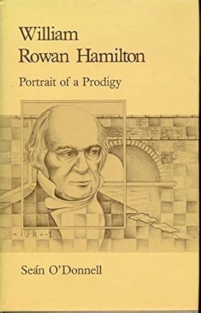 william rowan hamilton portrait of a prodigy Reader