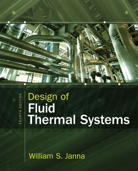 william s janna design of fluid thermal systems Epub