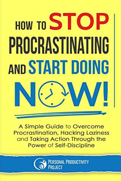 willpower how to stop procrastinating discipline yourself and take action willpower and motivation Epub