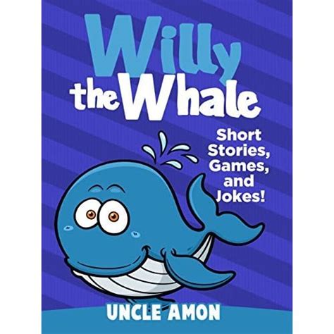 willy whale stories beginning readers Kindle Editon