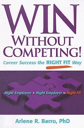 win without competing career success the right fit way capital ideas for business and personal development Epub