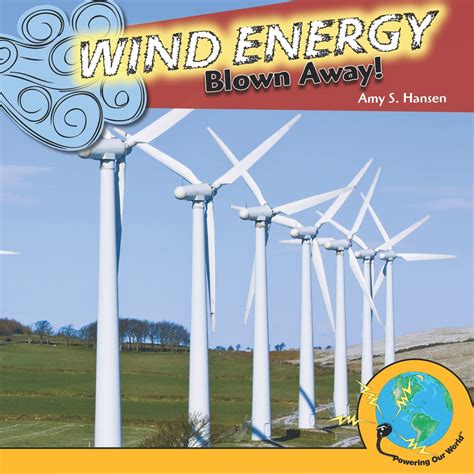 wind energy blown away powering our world Doc