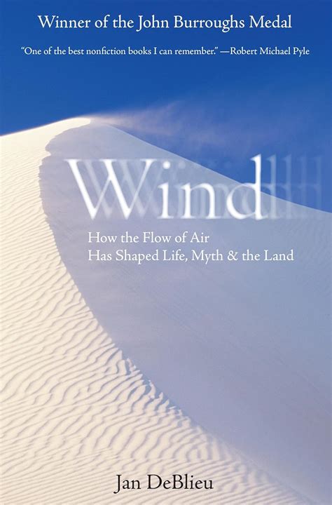 wind how the flow of air has shaped life myth and the land Kindle Editon