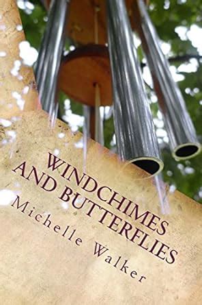 windchimes and butterflies facing the unthinkable Doc