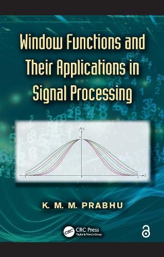 window functions and their applications in signal processing Reader