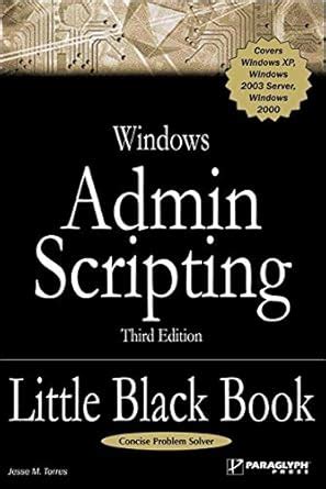 windows admin scripting little black book little black books paraglyph press Kindle Editon