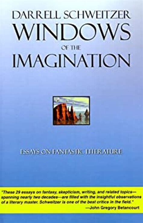 windows of the imagination essays on fantastic literature Doc