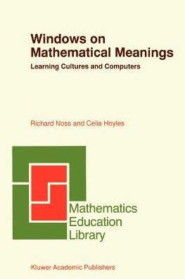 windows on mathematical meanings windows on mathematical meanings Doc