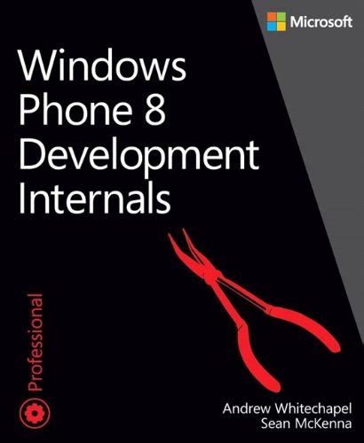 windows phone 8 development internals developer reference Kindle Editon