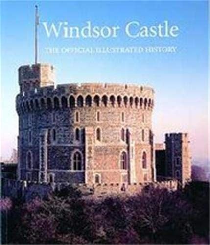 windsor castle the official illustrated history Epub