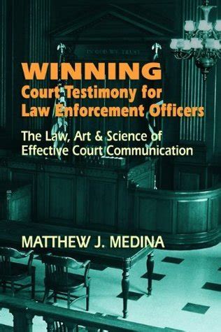 winning court testimony for law enforcement officers Kindle Editon