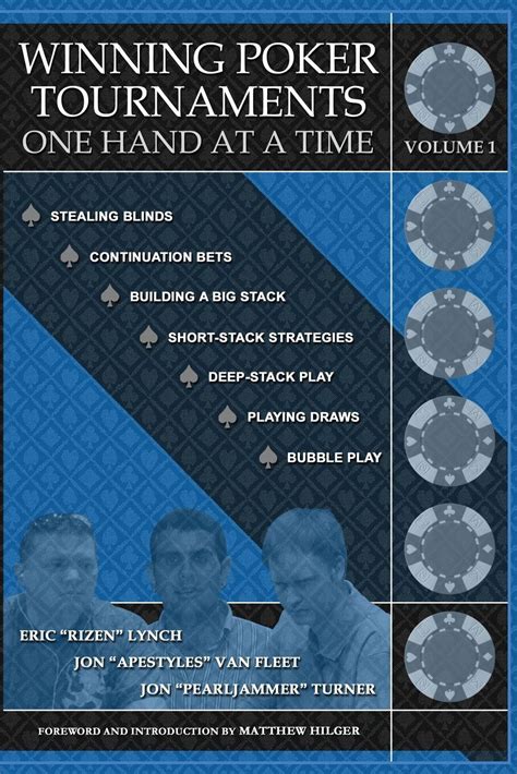 winning poker tournaments one hand at a time volume 1 Doc