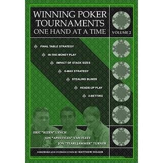 winning poker tournaments one hand at a time volume ii Reader