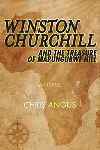winston churchill and the treasure of mapungubwe hill a novel Epub