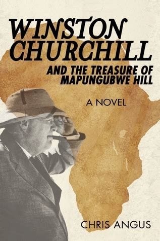 winston churchill and the treasure of mapungubwe hill a novel Epub