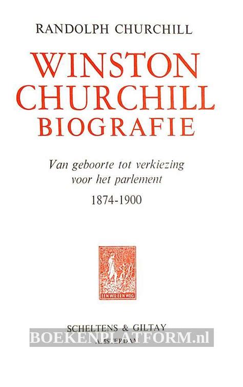 winston churchill biografie 1874 geboorte tot verkiezing 1900 voor het parlement deel 1 jeugd 1874 1900 PDF