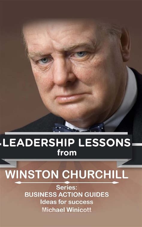 winston churchill leadership lessons the remarkable teachings from the last lion PDF