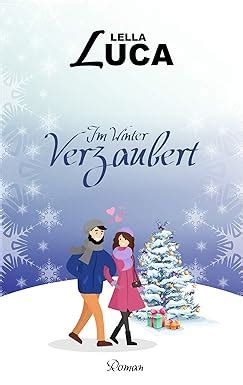 winter verzaubert german lella luca Kindle Editon