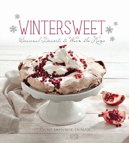 wintersweet seasonal desserts to warm the home Epub