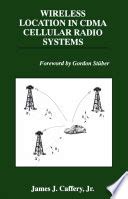 wireless location in cdma cellular radio systems wireless location in cdma cellular radio systems Epub