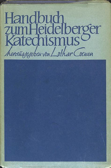 wirkung heidelberger katechismus heidelberg catechism Kindle Editon