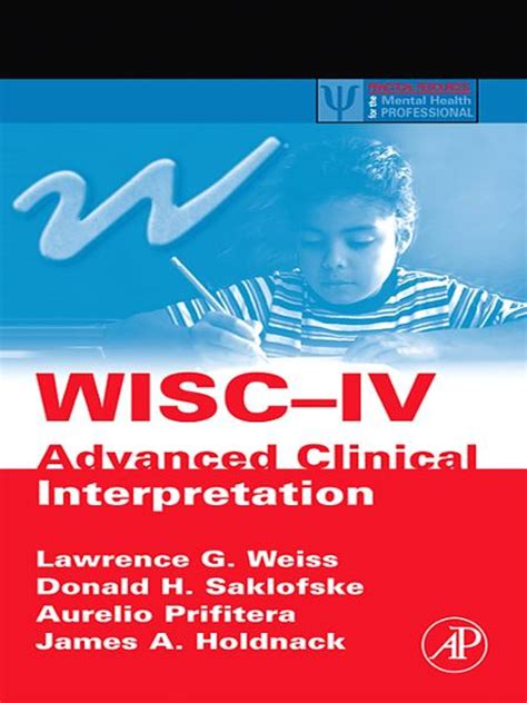 wisc 4 clinical use and interpretation Ebook Kindle Editon