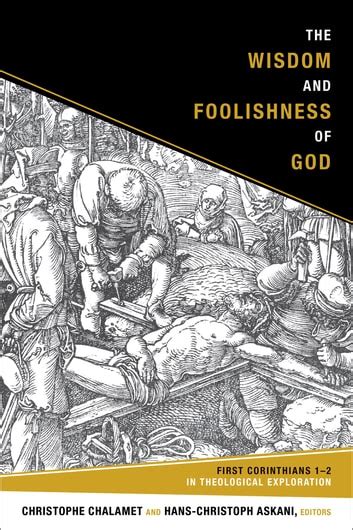 wisdom foolishness god corinthians theological Epub