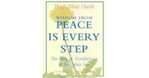 wisdom from peace is every step wisdom from peace is every step PDF
