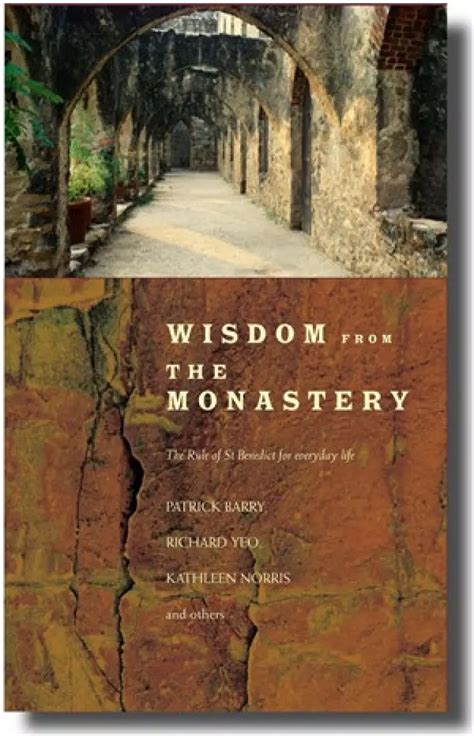 wisdom from the monastery the rule of st benedict for everyday life PDF