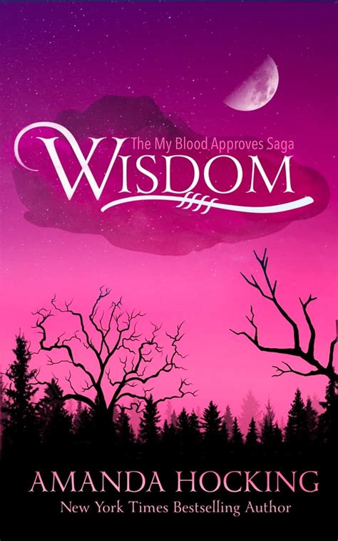 wisdom my blood approves 4 amanda hocking PDF