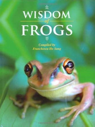 wisdom of frogs the wisdom of animals Reader