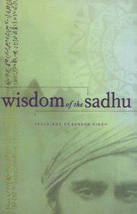 wisdom of the sadhu teachings of sundar singh PDF