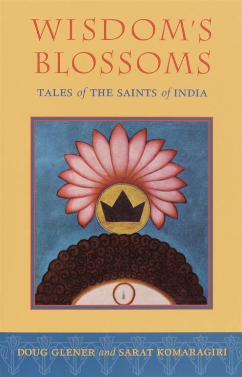 wisdoms blossoms tales of the saints of india Reader