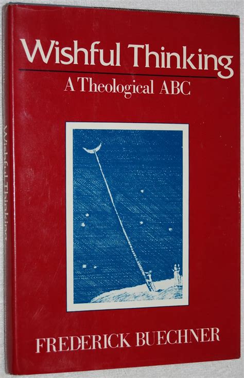 wishful thinking a theological abc frederick buechner Doc