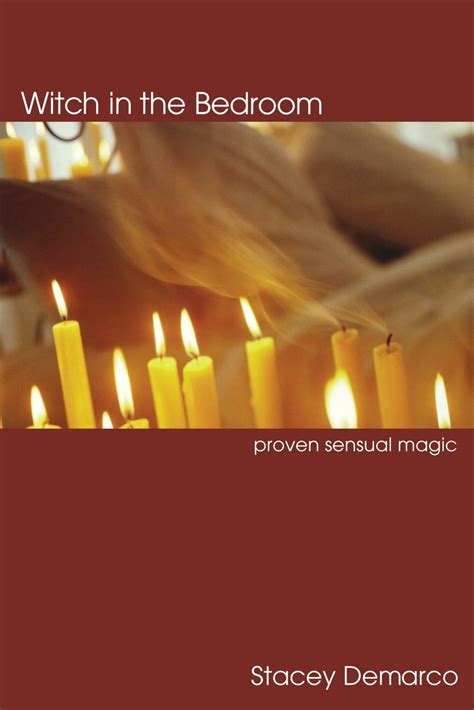 witch in the bedroom proven sensual magic Reader