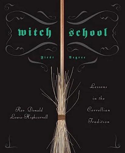 witch school first degree lessons in the correllian tradition Epub
