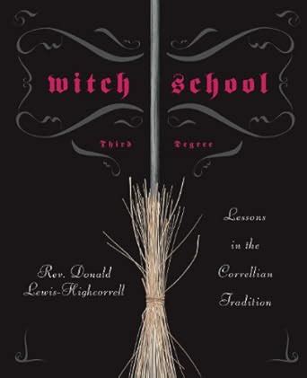 witch school third degree lessons in the correllian tradition Reader