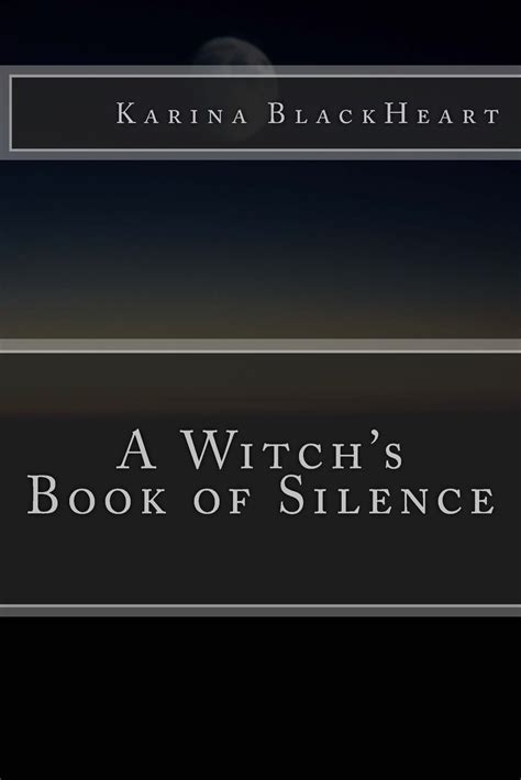 witchs book silence karina blackheart Kindle Editon