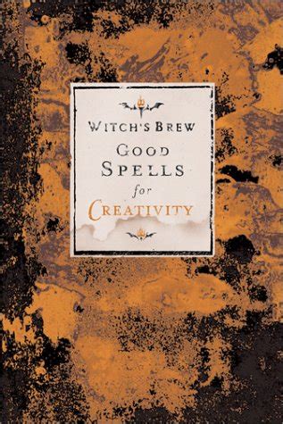 witchs brew good spells for creativity Epub