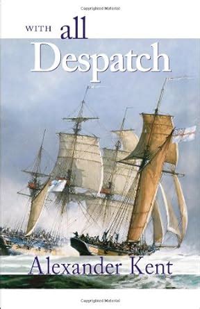 with all despatch the bolitho novels volume 8 Kindle Editon