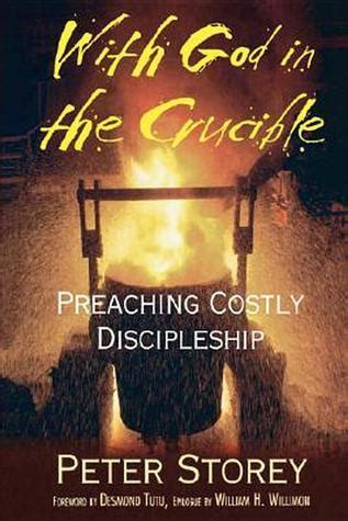 with god in the crucible preaching costly discipleship PDF